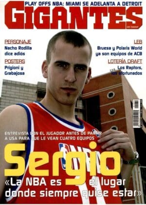 Sergio «La NBA es el lugar donde siempre quise estar» (Nº1074 junio 2006)0