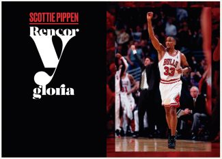 Scottie Pippen: rencor y gloria. Por Piti Hurtado